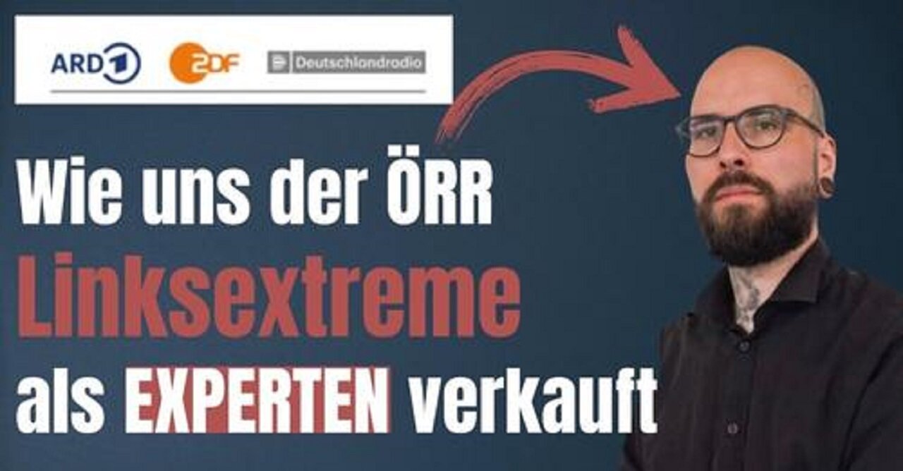 Jerome Trebing: Wie uns der ÖRR Linksextemisten als Experten verkauft