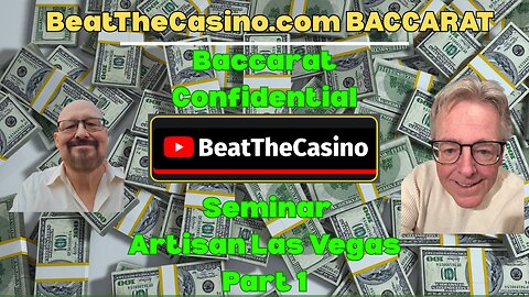 Baccarat Confidential Seminar Artisan Hotel May 2021 Part 1