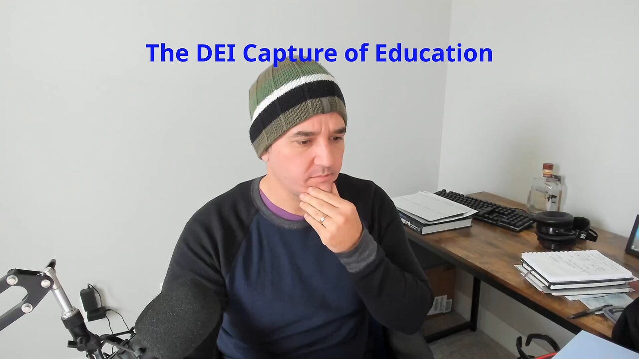 The DEI Capture of Education