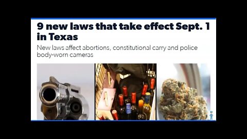 New Laws In Texas Effective Sep 2021 - Some Good Because It Restricts Gov Power