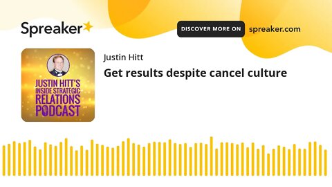 Get results despite cancel culture