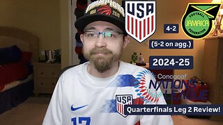 RSR6: United States 4-2 Jamaica 2024-25 CONCACAF Nations League Quarterfinals Leg 2 Review!