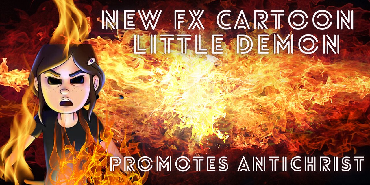 New FX Cartoon - Little Demon Promotes Antichrist