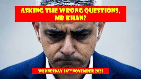 SADIQ KHAN'S THUGS SILENCE THE WRONG QUESTIONS!