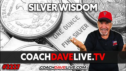 SILVER WISDOM | 8-28-2024