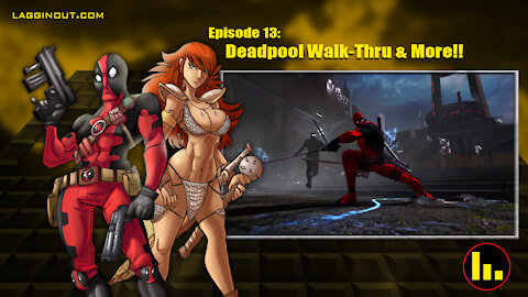 Deadpool Walk-Thru & More (S01)