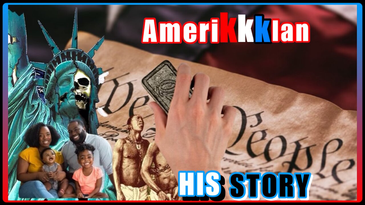 AMERIKKKLAN HIS STORY