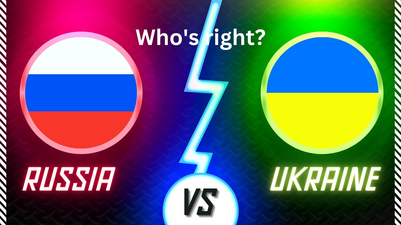 Russia v. Ukraine – who’s right?