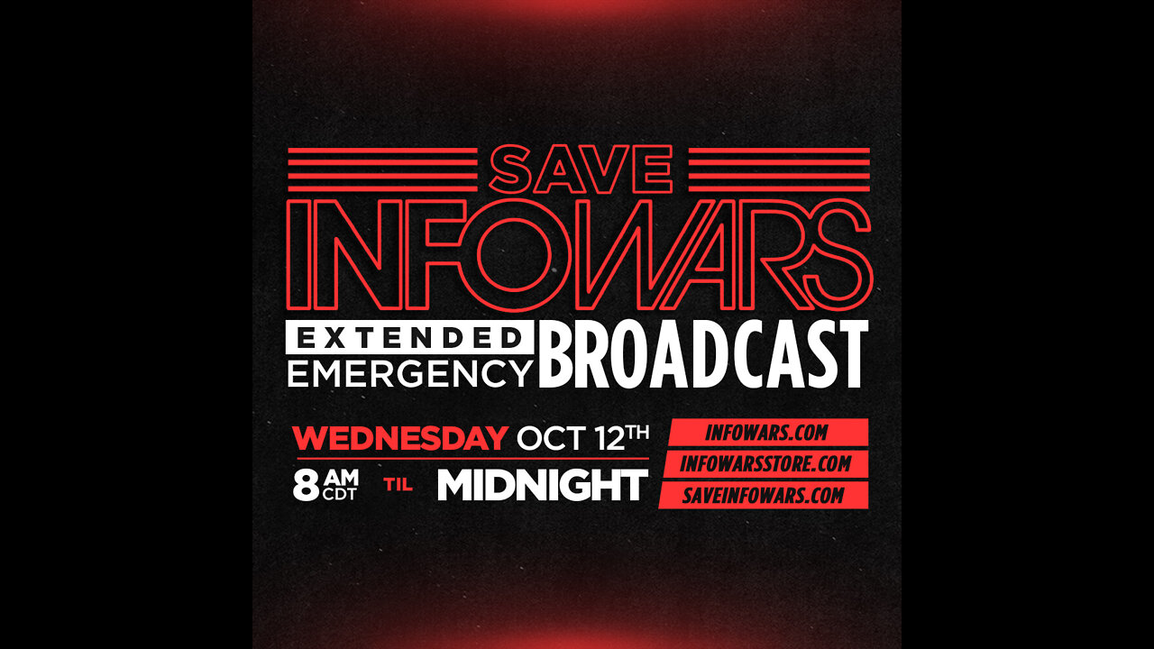 Save INFOWARS EMERGENCY BROADCAST (FULL)