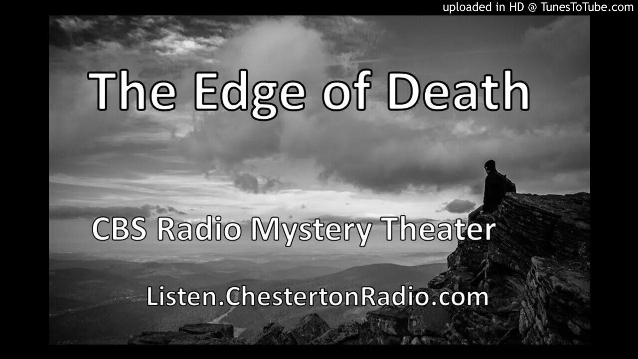 The Edge of Death - CBS Radio Mystery Theater