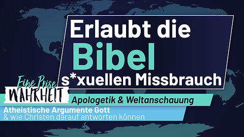 Erlaubt die Bibel s*uellen Missbrauch? | Apologetik