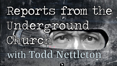 Reports From The Underground Church - Todd Nettleton on LIFE Today Live