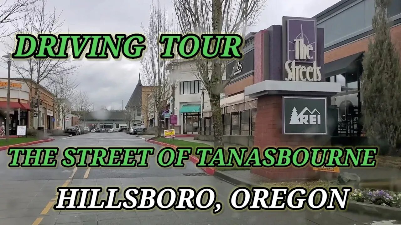 DRIVING TOUR THE STREETS OF TANOUSBURN HILLSBORO,OREGON πΊπ²