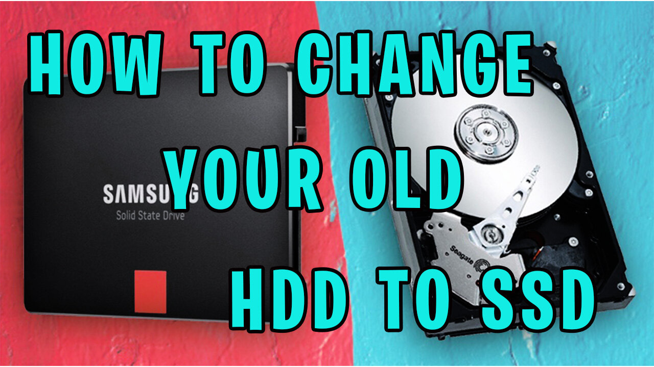 How to Change your old HDD to SSD!