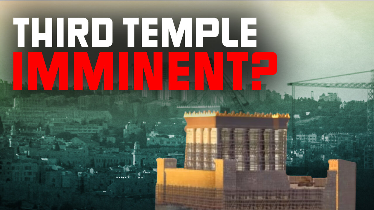 Third Temple Construction Imminent?