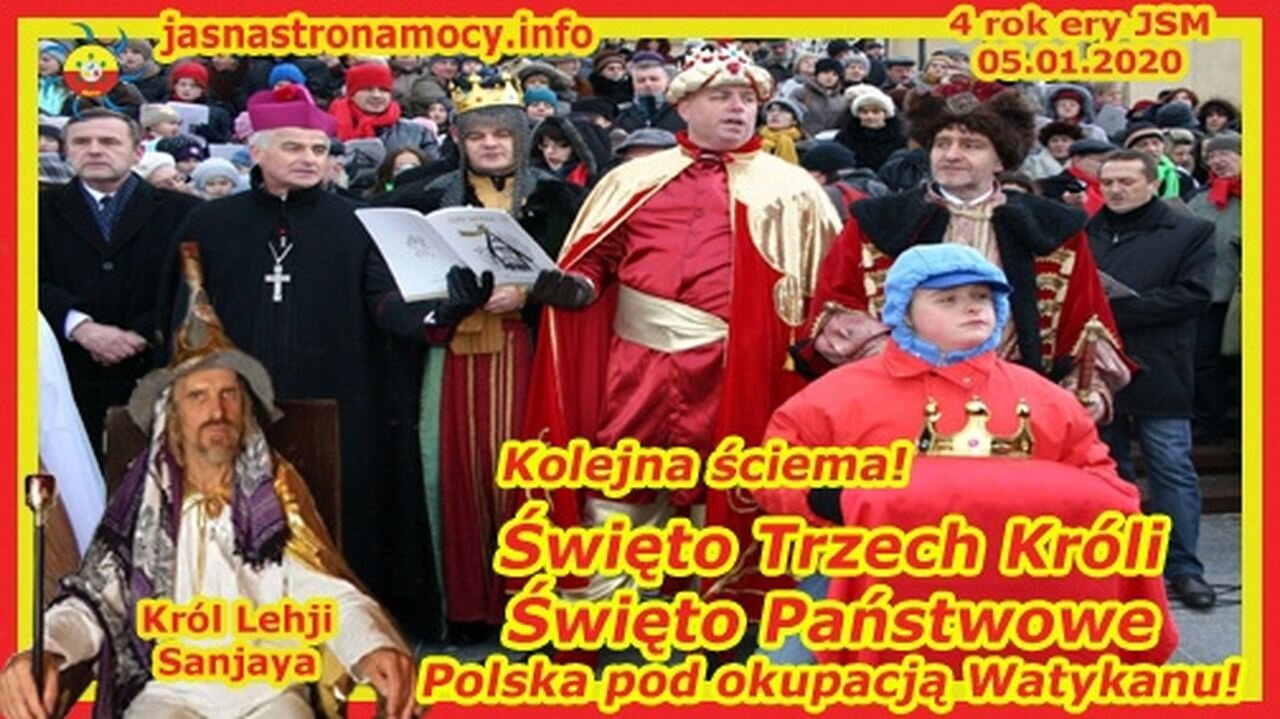 Kolejna ściema! Święto Trzech Króli - Święto Państwowe