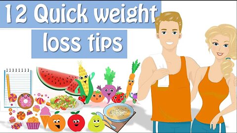 12 Quick Weight Loss Tips, Quick Ways To Lose Weight