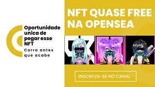 🚨URGENTE! NFT GRÁTIS QUE PEGAMOS ONTEM SENDO VENDIDO HOJE POR $50 + UM NFT QUASE FREE PARA VOCÊ