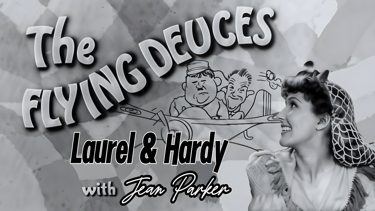 The Flying Deuces - 1939 (UHD) | Starring Laurel & Hardy with Jean Parker