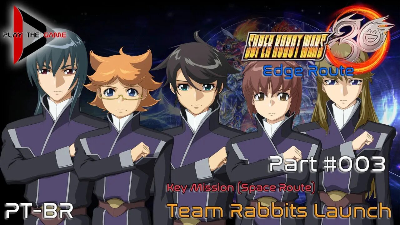 Super Robot Wars 30: #003 Key Mission - Team Rabbits Launch (Edge) (Space Route) [PT-BR][Gameplay]