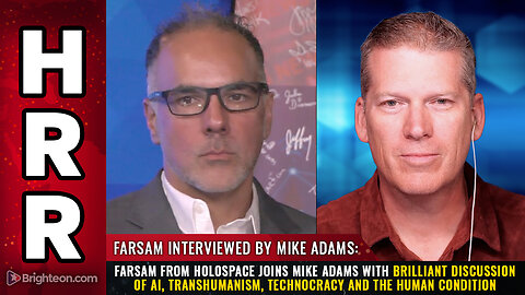 Farsam from Holospace joins Mike Adams with brilliant discussion of AI...