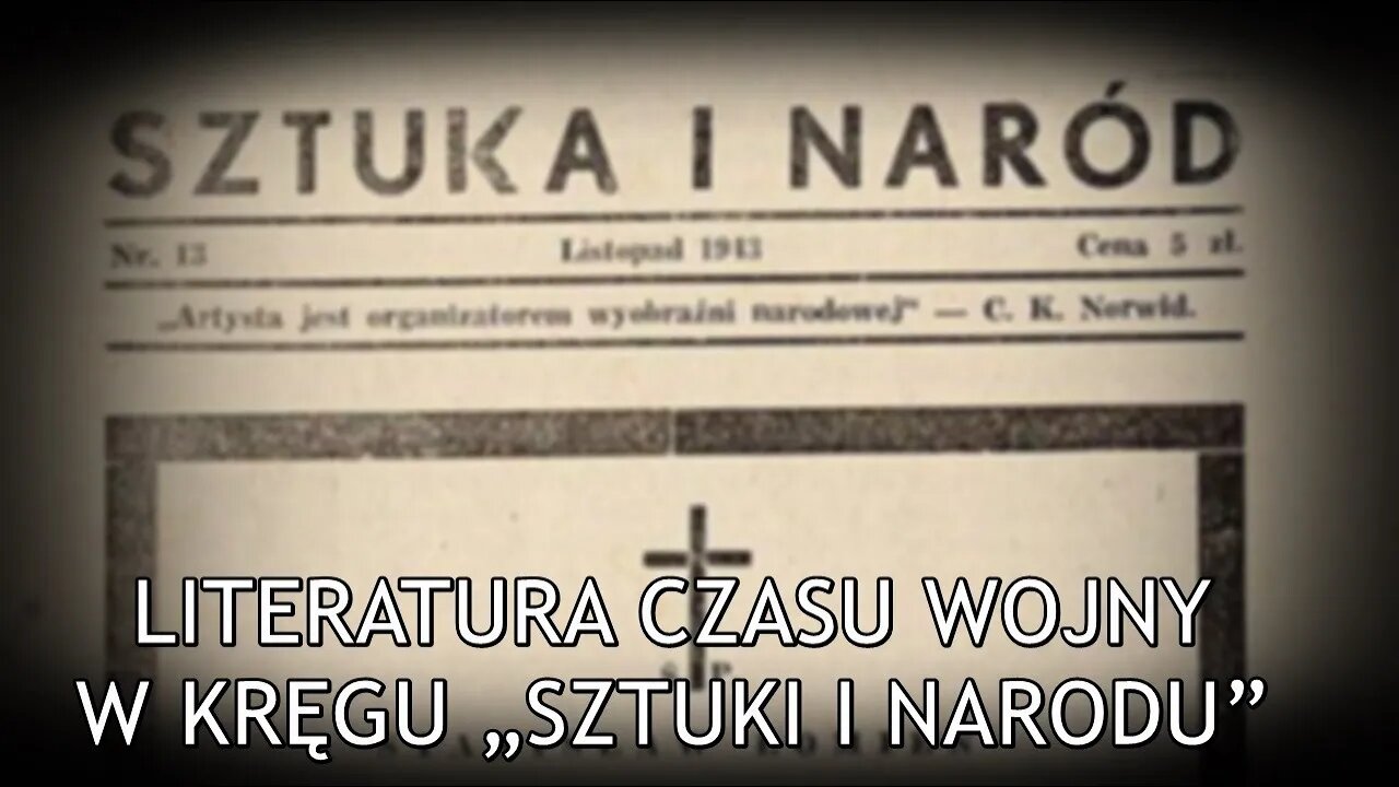 NA ŻYWO: Literatura czasu wojny. W kręgu „Sztuki i Narodu”