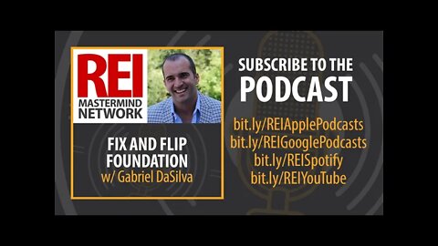 Fix and Flip Foundation with Gabriel DaSilva #264