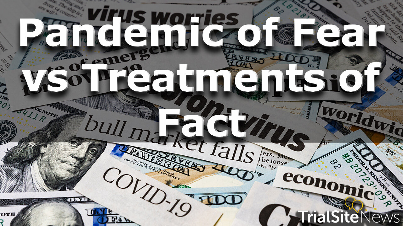 CATalyst l Pandemic of Fear vs Treatments of Fact