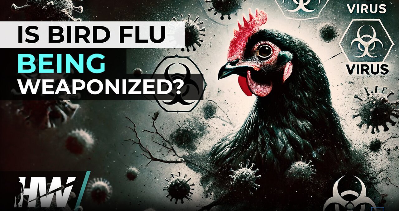 IS BIRD FLU BEING WEAPONIZED