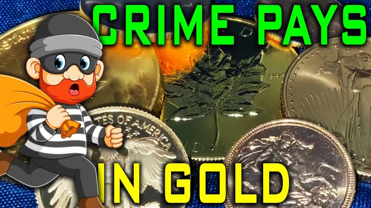 Crime Pays With Gold