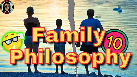 How To Live The GOOD LIFE & Family Values | Philosophy Friday #10