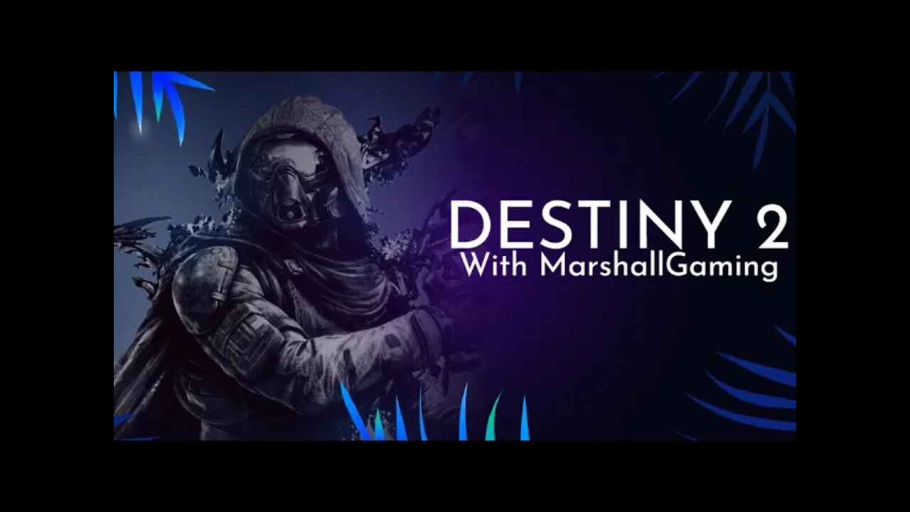 #season17 #Destiny2 - ITS HERE SEASON 17!!!! PLAYING NEW CONTENT AND VOW RAID AT 8PM WITH CLAN