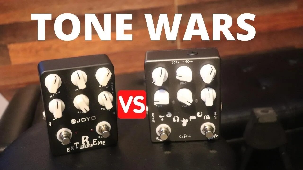 Tone Wars Joyo Extreme Metal Vs Caline Tantrum