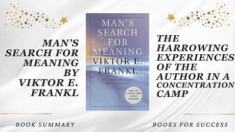 Man's Search for Meaning: The experiences of the author in a concentration camp by Viktor E. Frankl