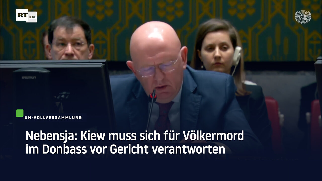 Nebensja: Kiew muss sich für Völkermord im Donbass vor Gericht verantworten