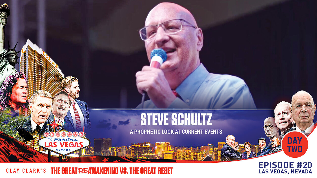 Steve Schultz | A Prophetic Look At Current Events | ReAwaken America Tour Las Vegas | Request Tickets Via Text 918-851-0102