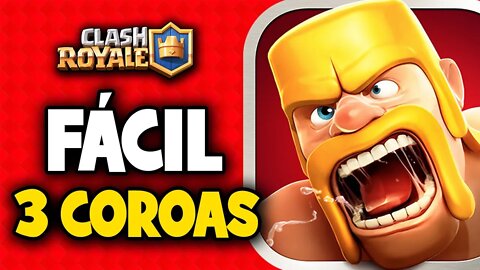 Como conseguir três coroas de forma fácil no Clash Royale