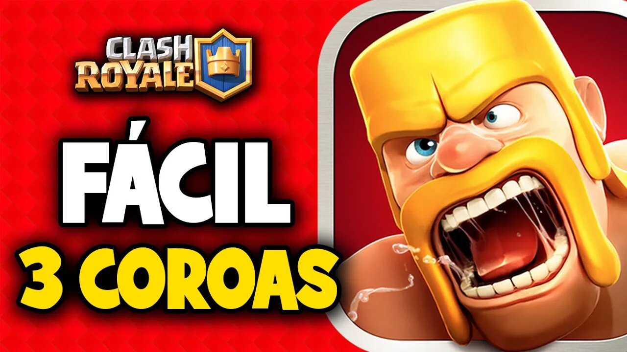 Como conseguir três coroas de forma fácil no Clash Royale