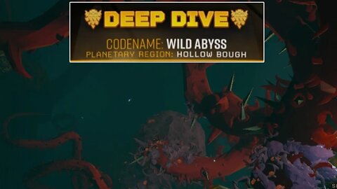 Wild Abyss- Deep Dive - Solo - Deep Rock Galactic