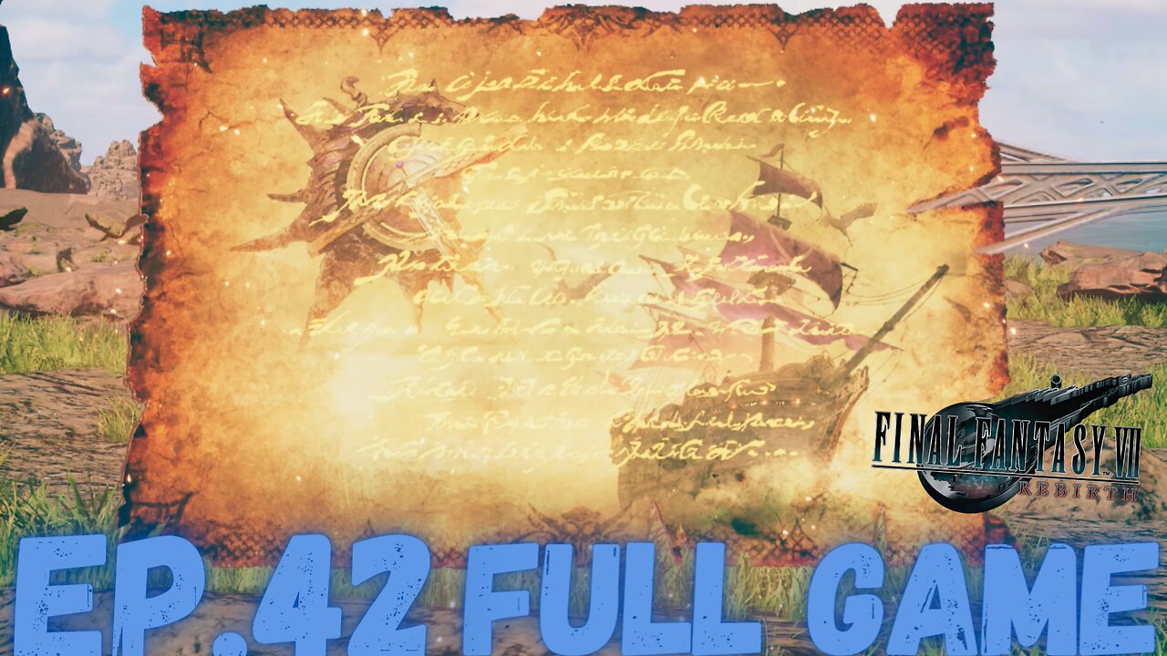 FINAL FANTASY VII REBIRTH Gameplay Walkthrough EP.42- Treasure Map FULL GAME