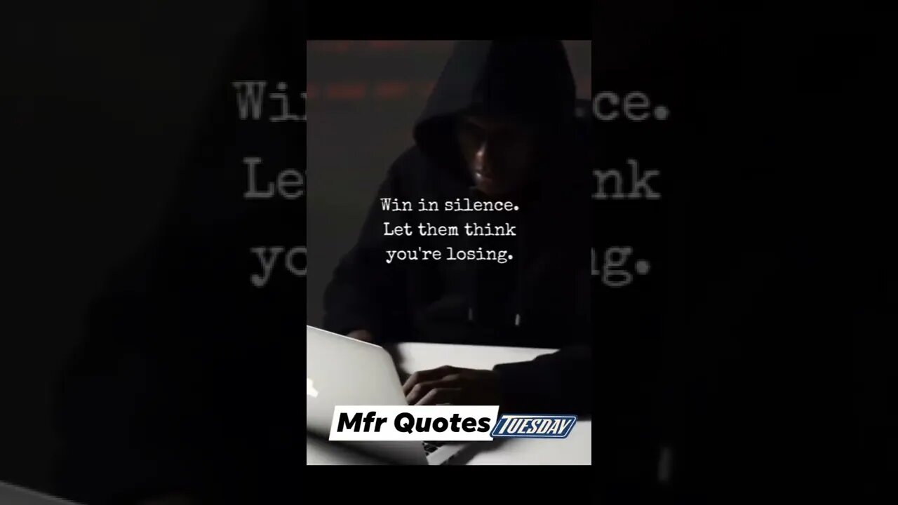 Win In Silence ......mfrquotes in english