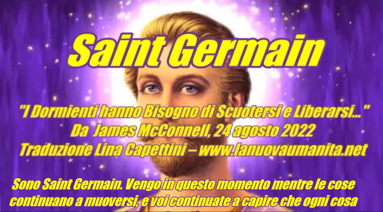 St Germain I Dormienti hanno Bisogno di Scuotersi e Liberarsi