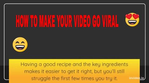 HOW YO MAKE YOUR VIDEO GO VIRAL👍🤔😀