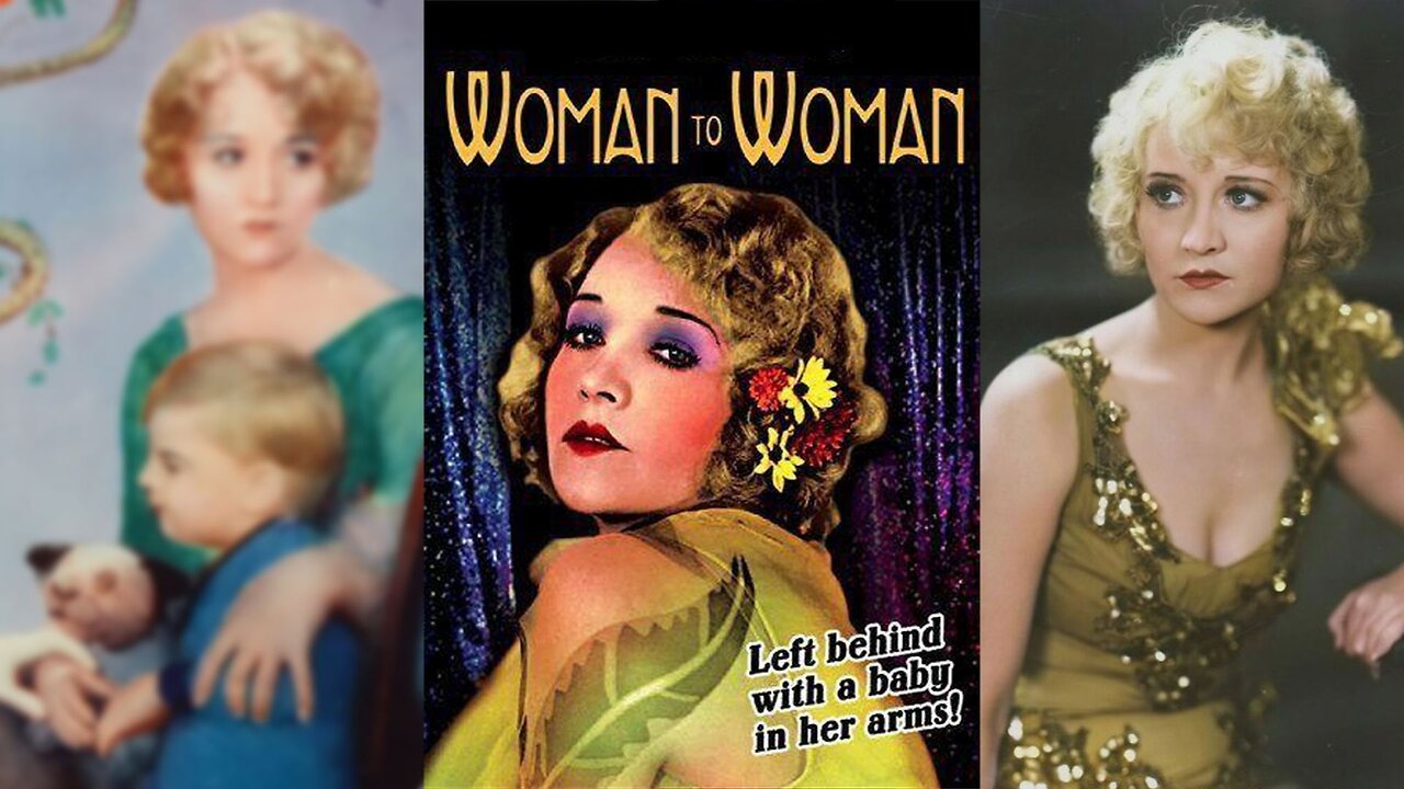 WOMAN TO WOMAN (1929) Betty Compson, George Barraud & Juliette Compton | Drama, Romance, War | B&W