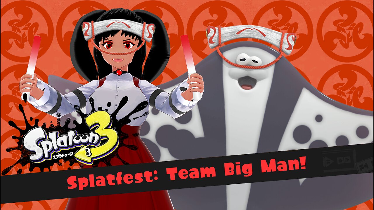 [Splatoon 3 (Splatfest)] Team Big Man Towers Over Our Foes!