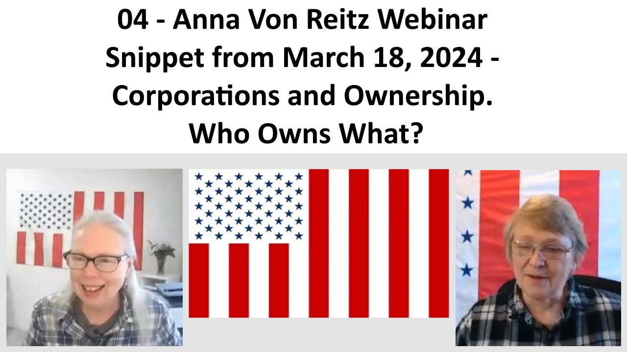 04 - AVR Webinar Snippet from March 18, 2024 - Corporations and Ownership. Who Owns What?