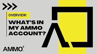 What's In My Ammo Account?