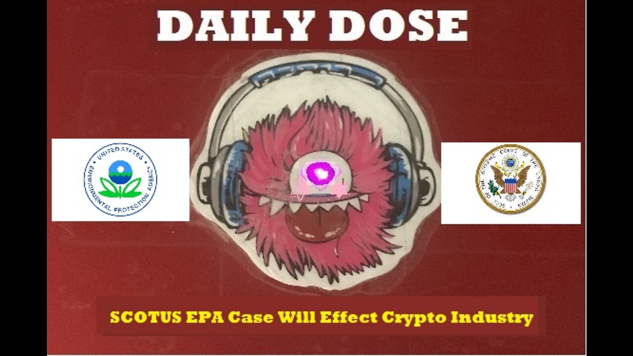 SCOTUS EPA Case Will Effect Crypto Industry