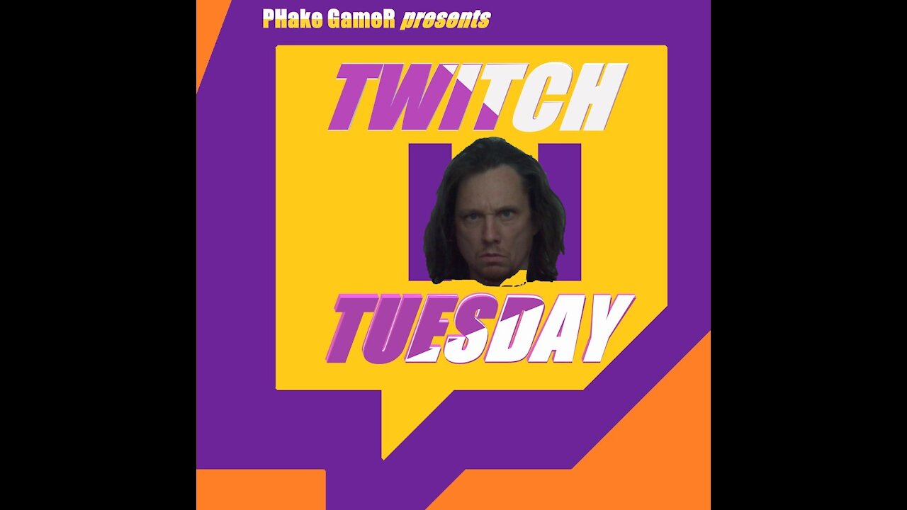 Twitch Tues Ep 1