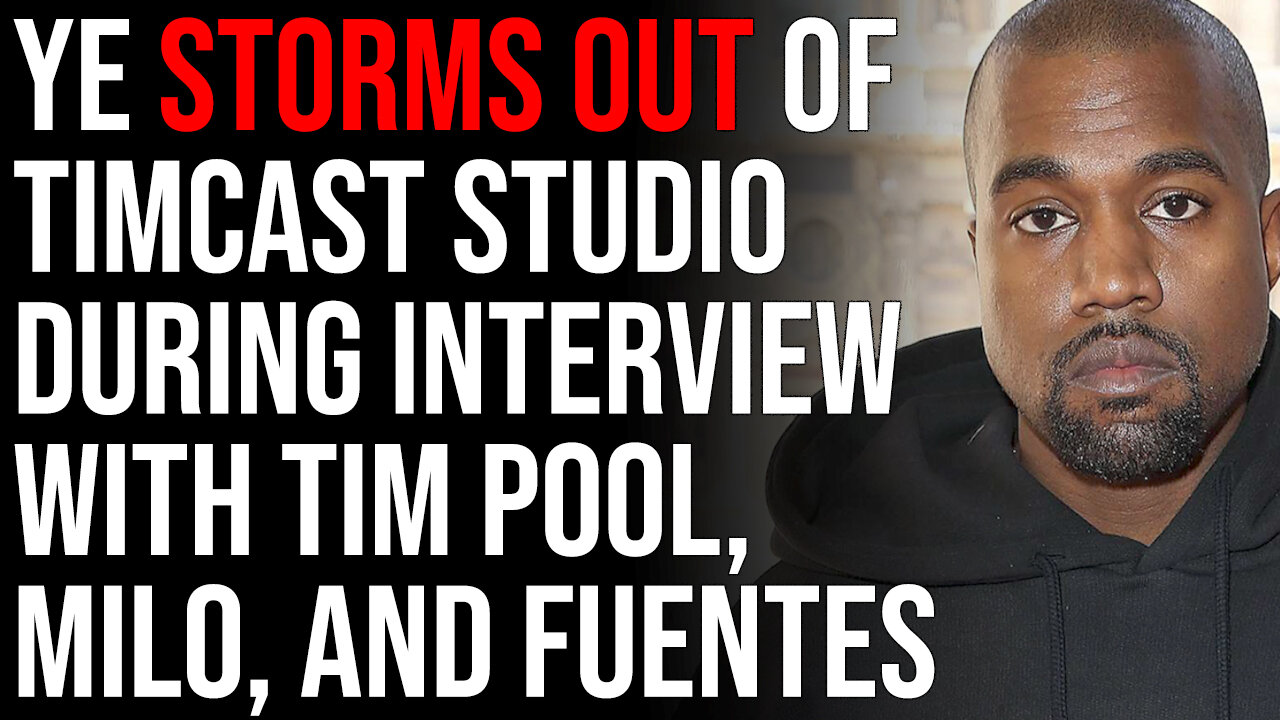 Ye STORMS OUT Of Timcast Studio During His Interview With Tim Pool, Milo, and Fuentes